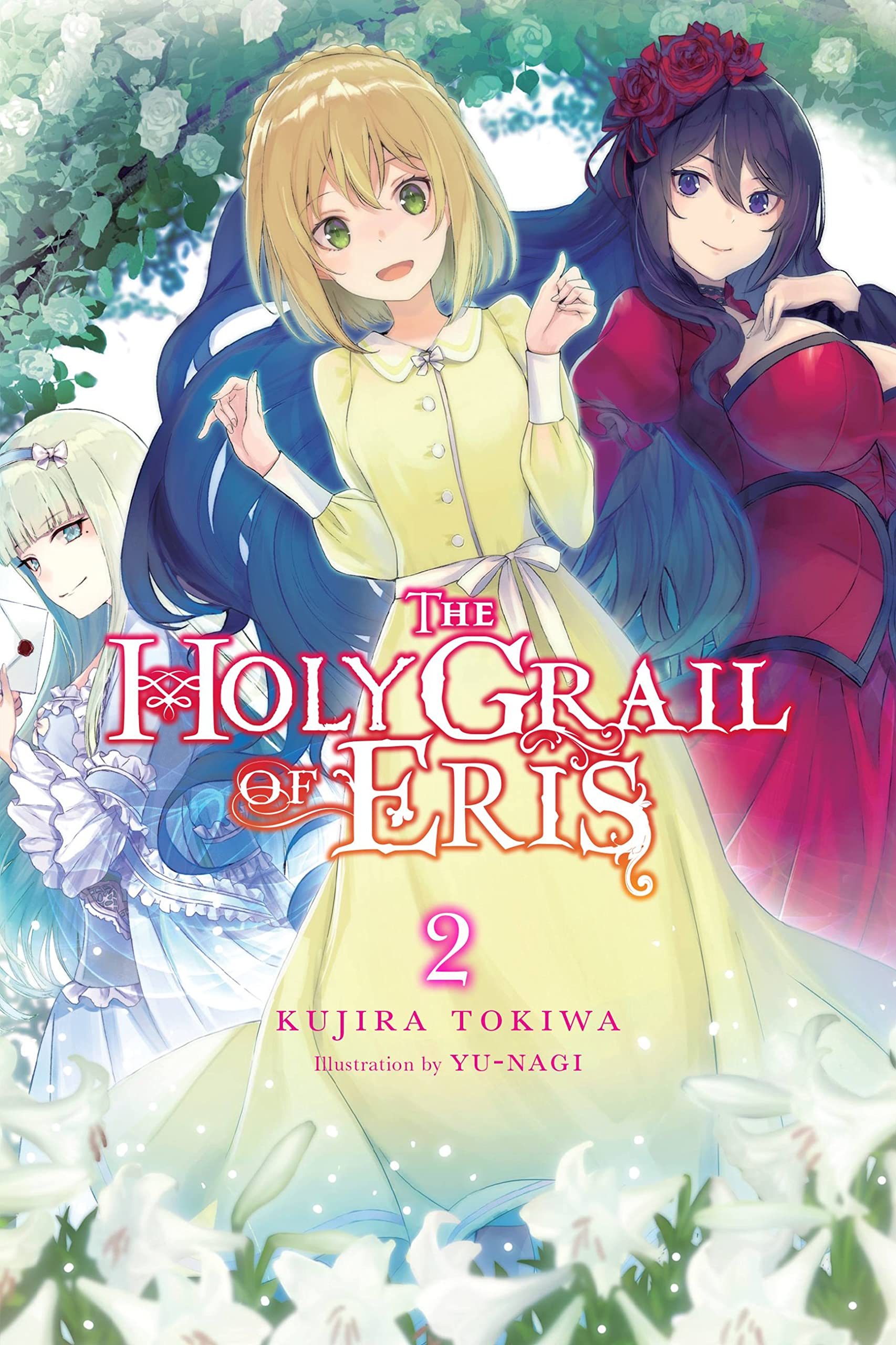 The Holy Grail Of Eris, Vol. 2 (Light Novel) (The Holy Grail Of Eris (Light Novel), 2),Used