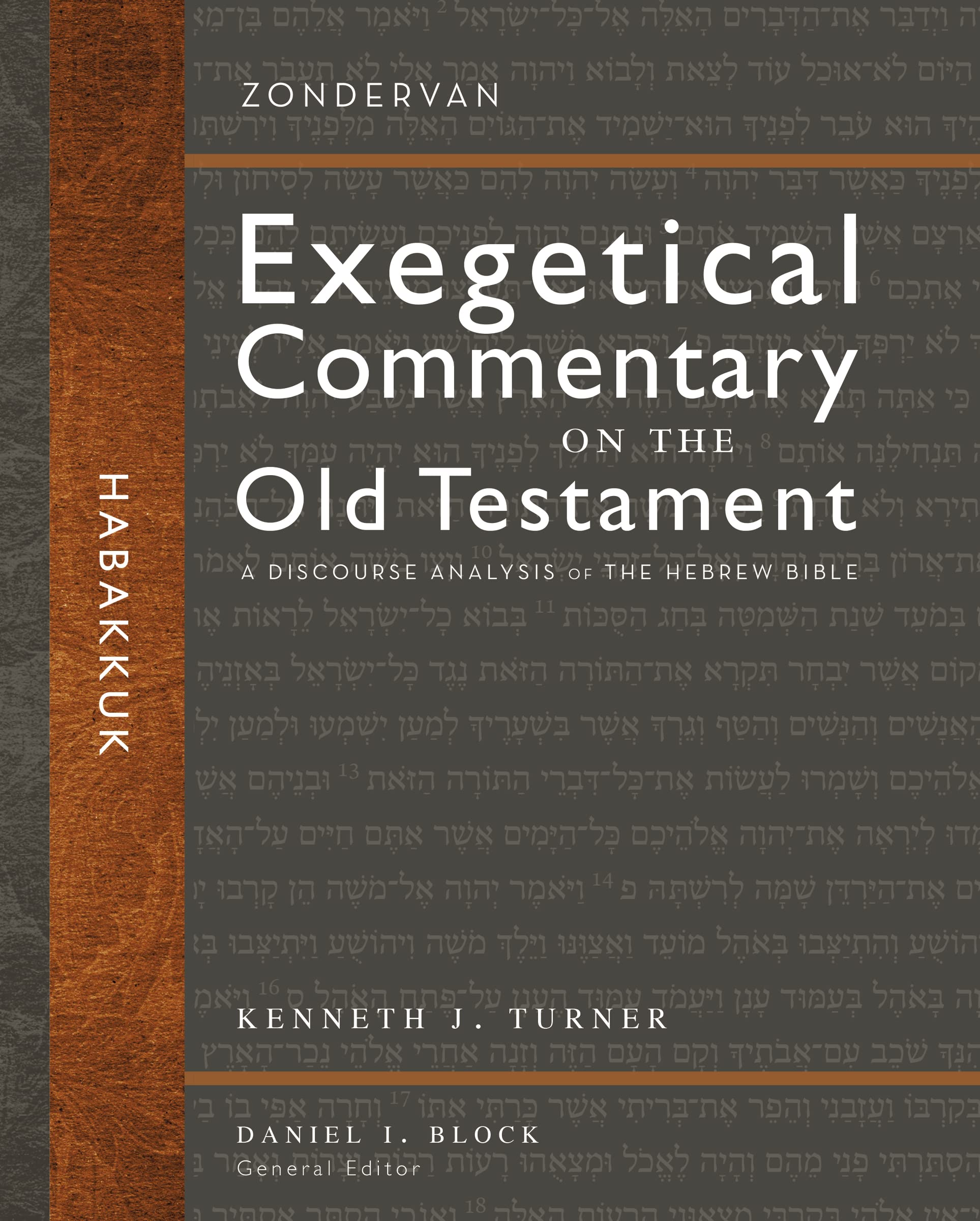 Habakkuk: A Discourse Analysis of the Hebrew Bible (31) (Zondervan Exegetical Commentary on the Old Testament),New