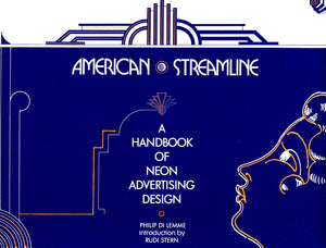 American Streamline: A Handbook of Neon Advertising Design,Used