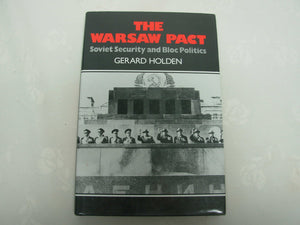The Warsaw Pact: Soviet Security and Bloc Politics,Used