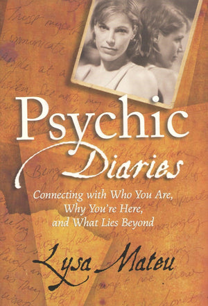 Psychic Diaries: Connecting with Who You Are, Why You're Here, and What Lies Beyond,Used