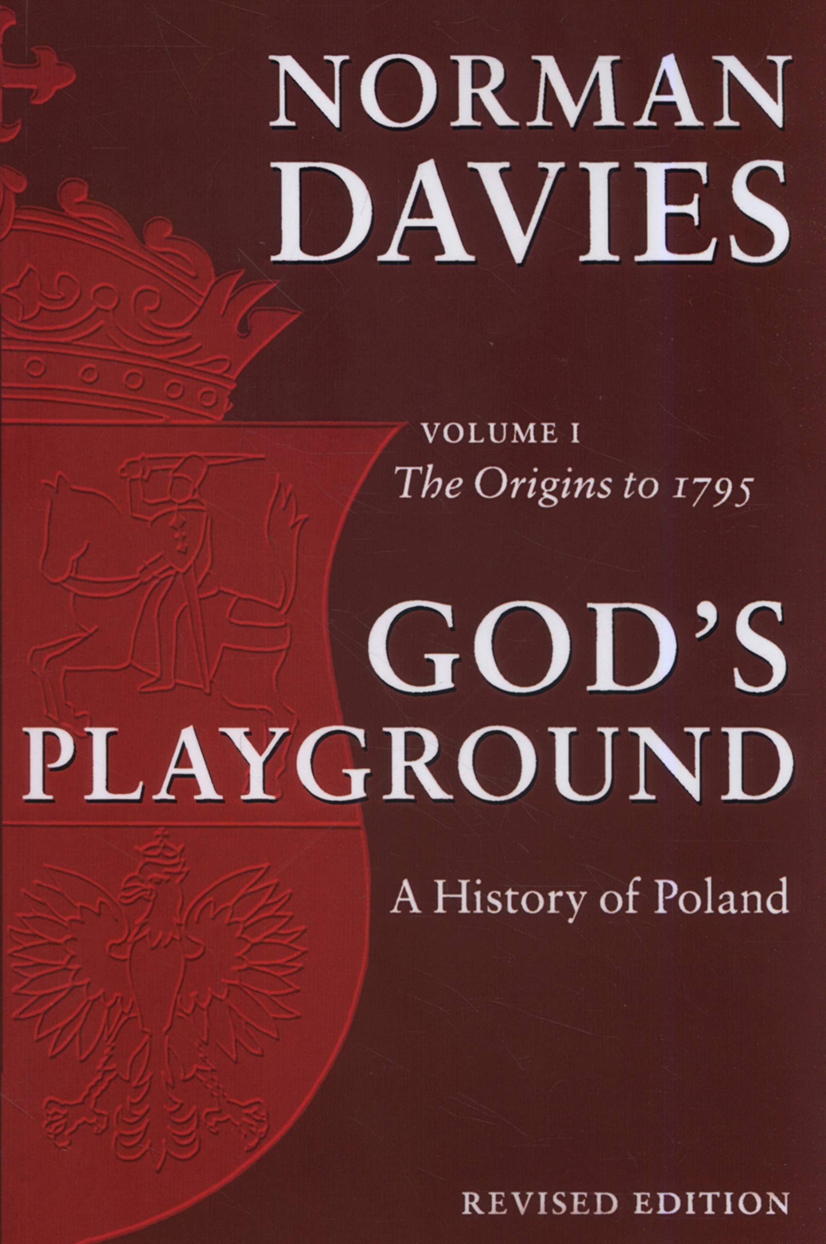 God's Playground: A History of Poland, Vol. 1,Used