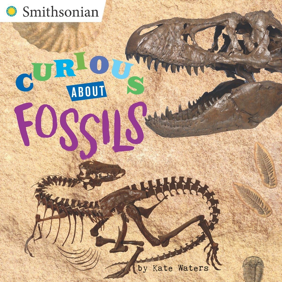 Curious About Fossils (Smithsonian)-used