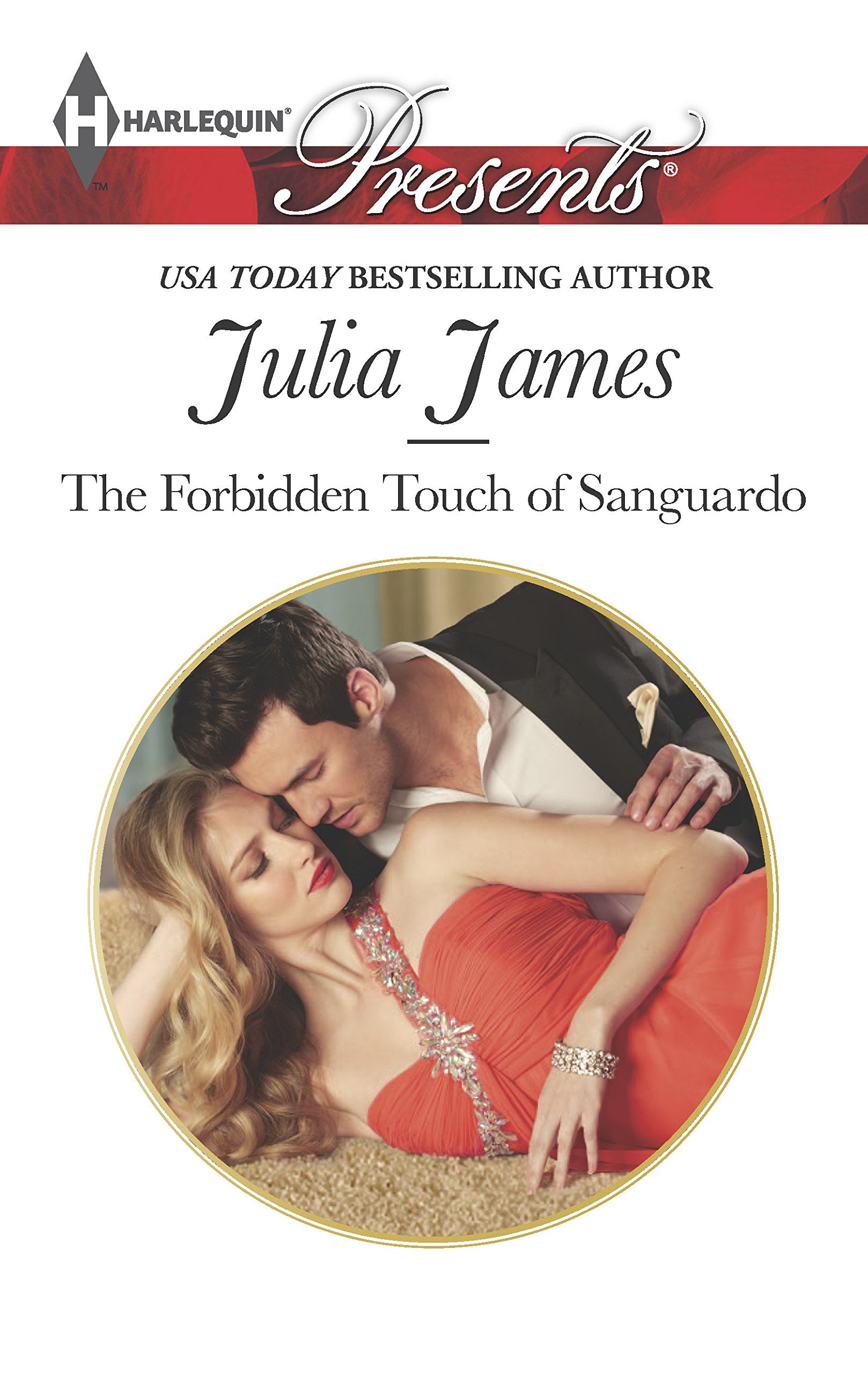 The Forbidden Touch of Sanguardo (Harlequin Presents),Used