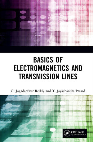 Basics of Electromagnetics and Transmission Lines,New