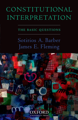 Constitutional Interpretation: The Basic Questions,Used
