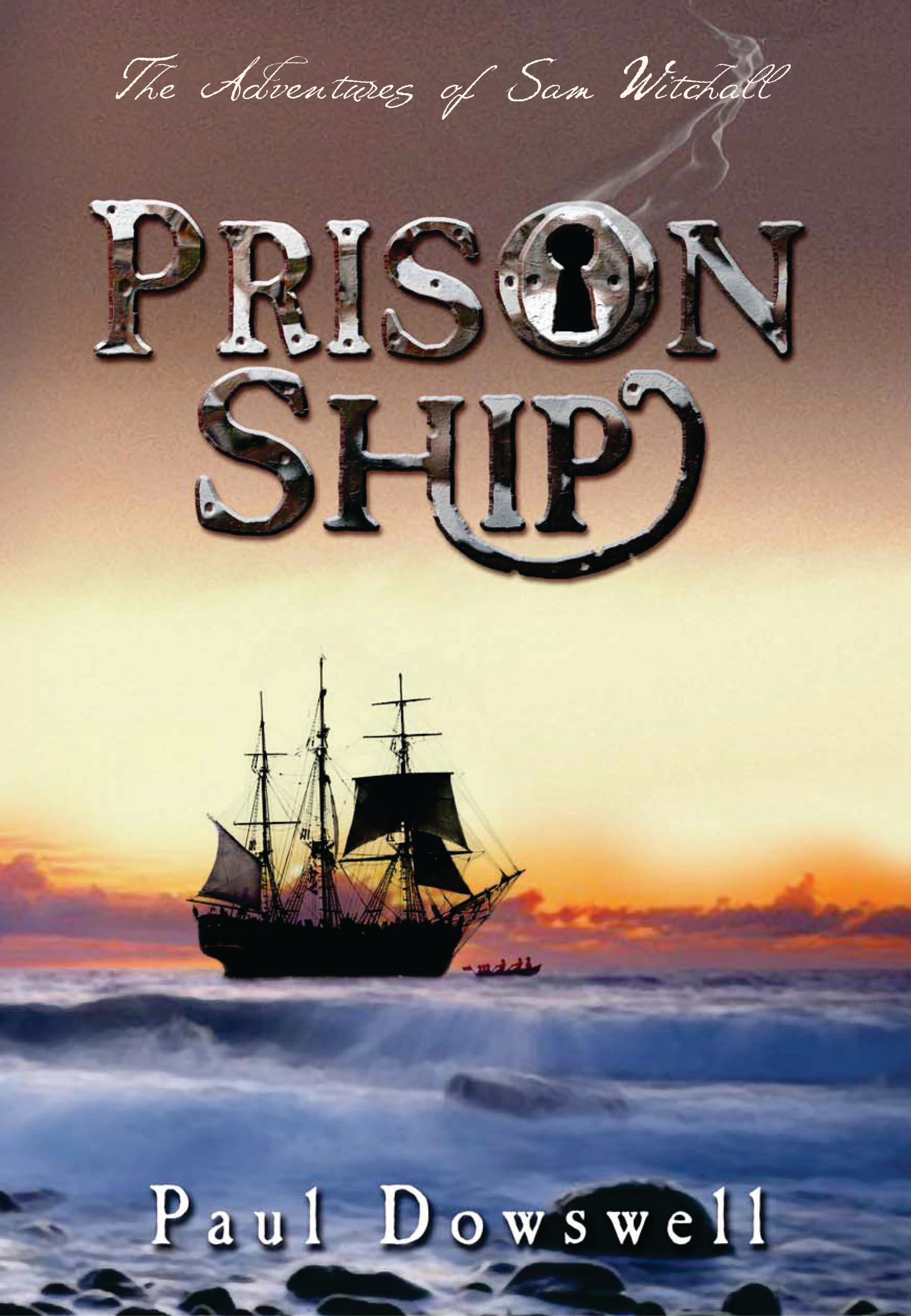 Prison Ship: The Adventures of Sam Witchall,Used