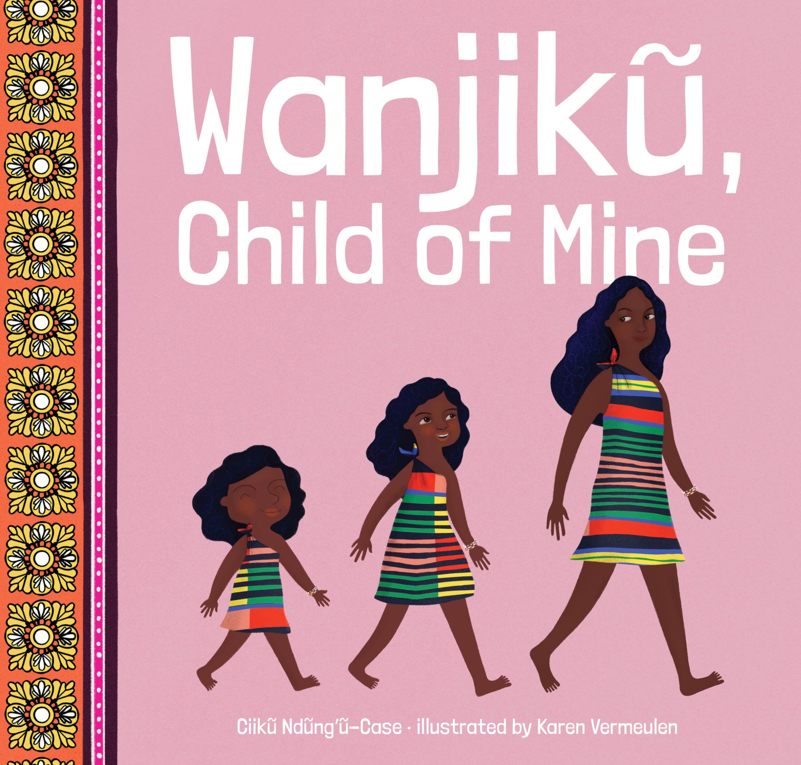 Wanjiku, Child of Mine,New