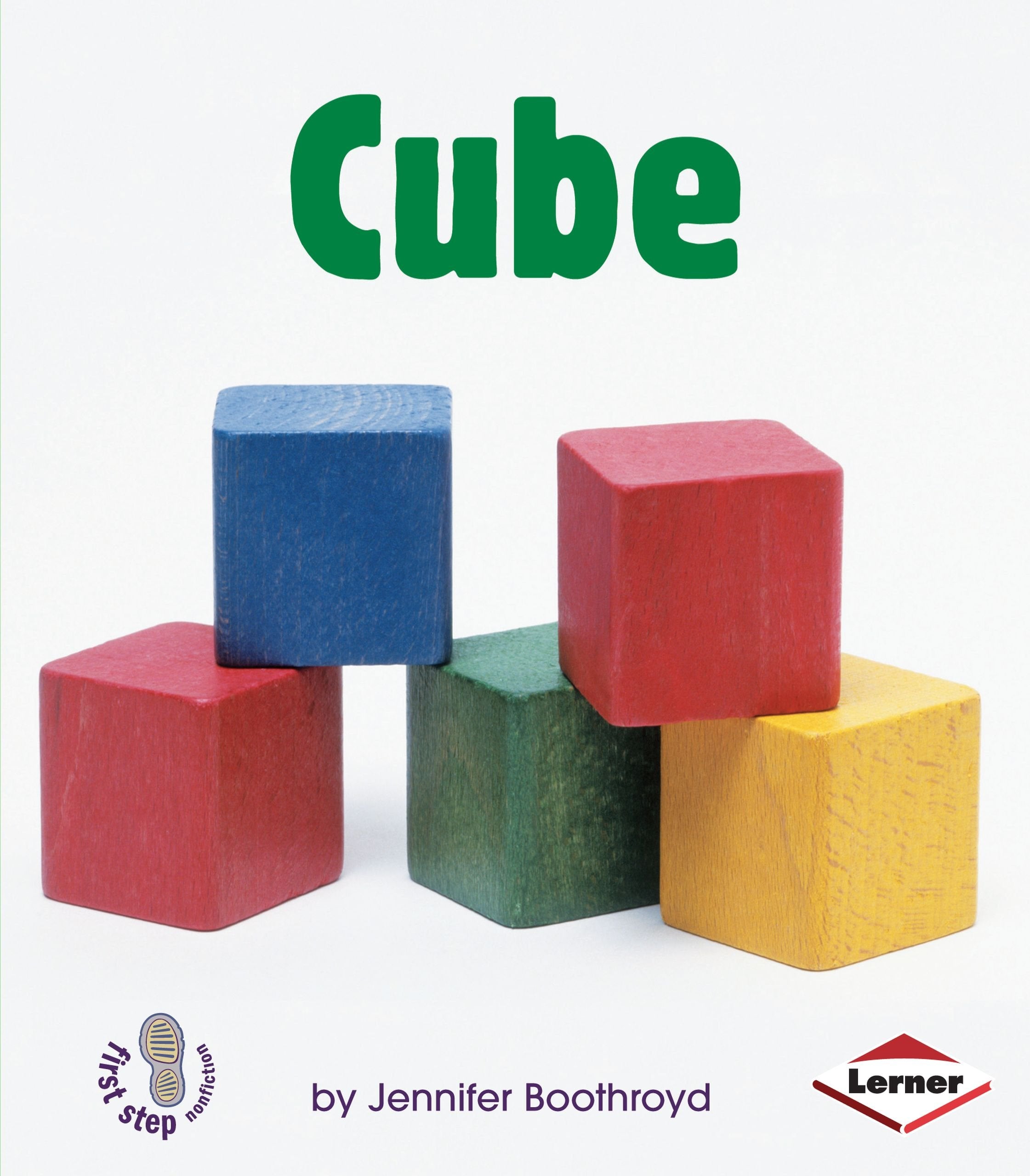 Cube (First Step Nonfiction  Solid Shapes),Used