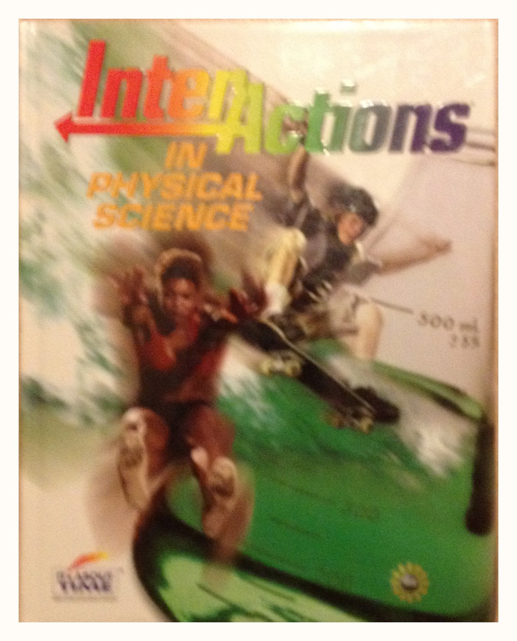 Interactions In Physical Science By Fred Goldberg (2006) Hardcover,Used