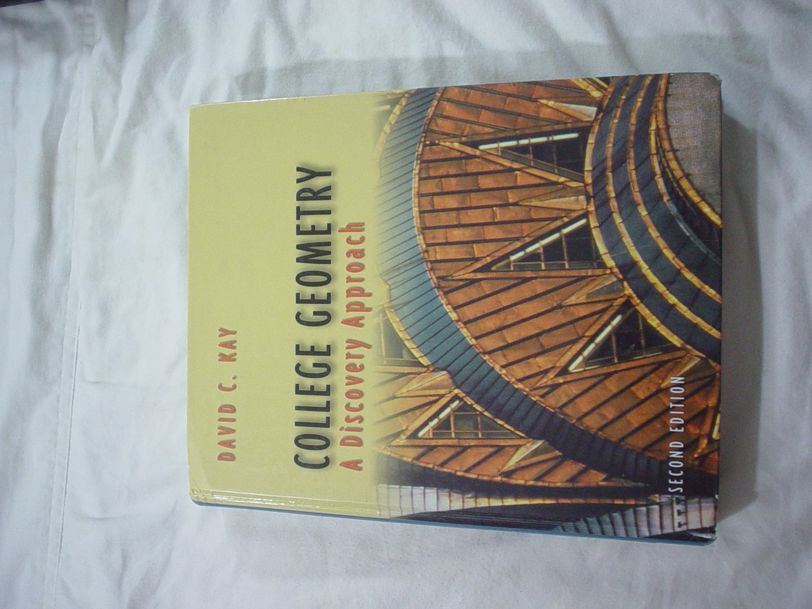 College Geometry: A Discovery Approach (2nd Edition),Used