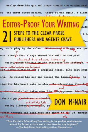 Editorproof Your Writing: 21 Steps To The Clear Prose Publishers And Agents Crave (Great Books For Writers),Used