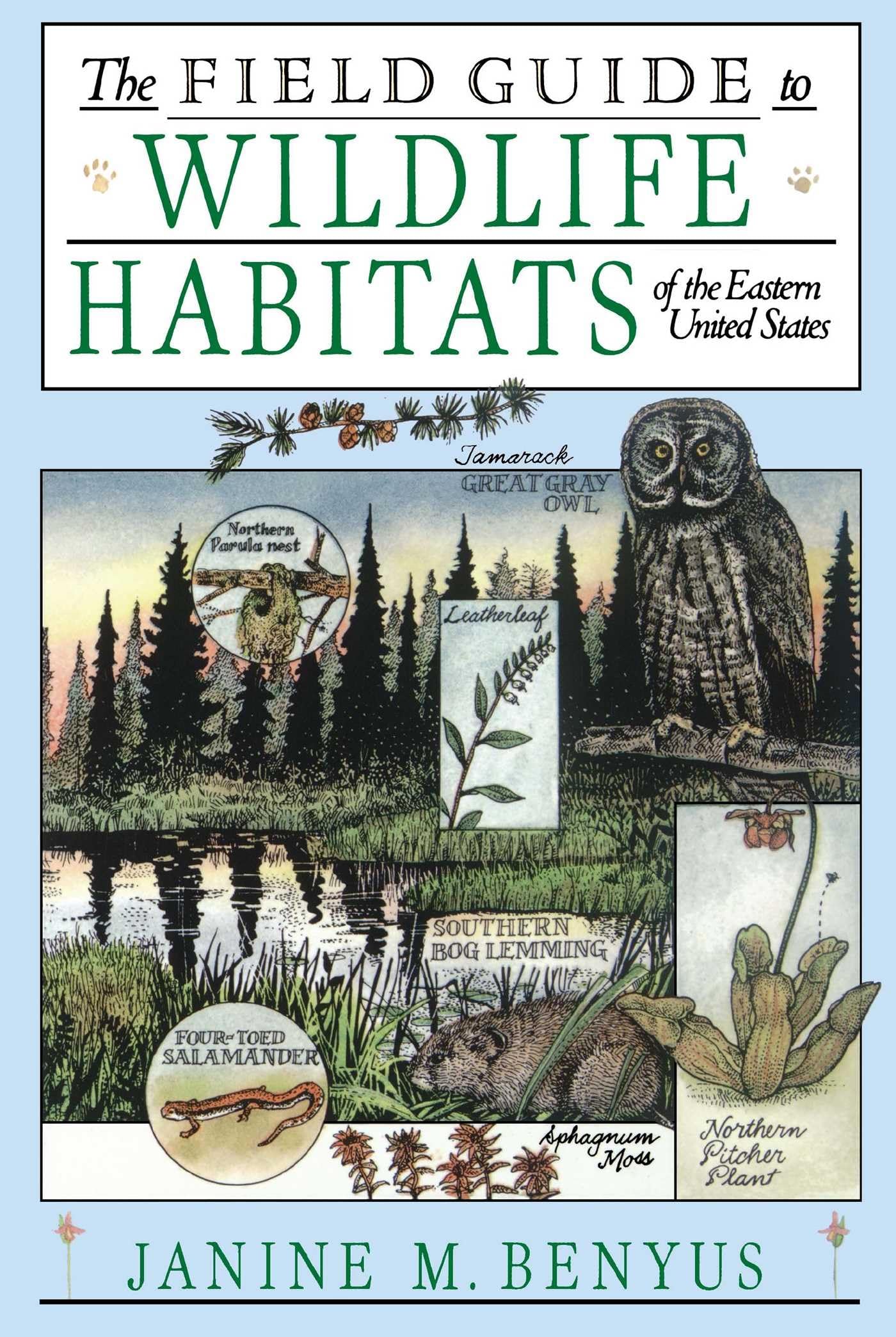 The Field Guide To Wildlife Habitats Of The Eastern United States,New
