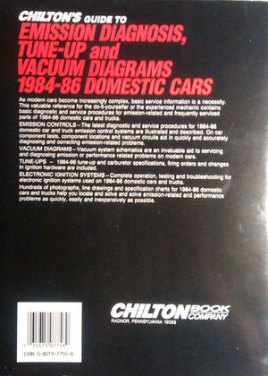 Chilton's Guide to Emission Diagnosis TuneUp and Vacuum Diagrams 198486 Domestic Cars (Automobile Repair and Maintenance Serie,Used
