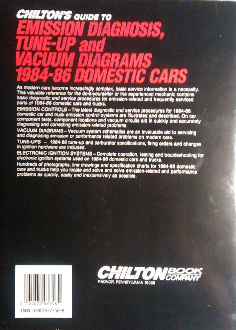 Chilton's Guide to Emission Diagnosis TuneUp and Vacuum Diagrams 198486 Domestic Cars (Automobile Repair and Maintenance Serie,Used