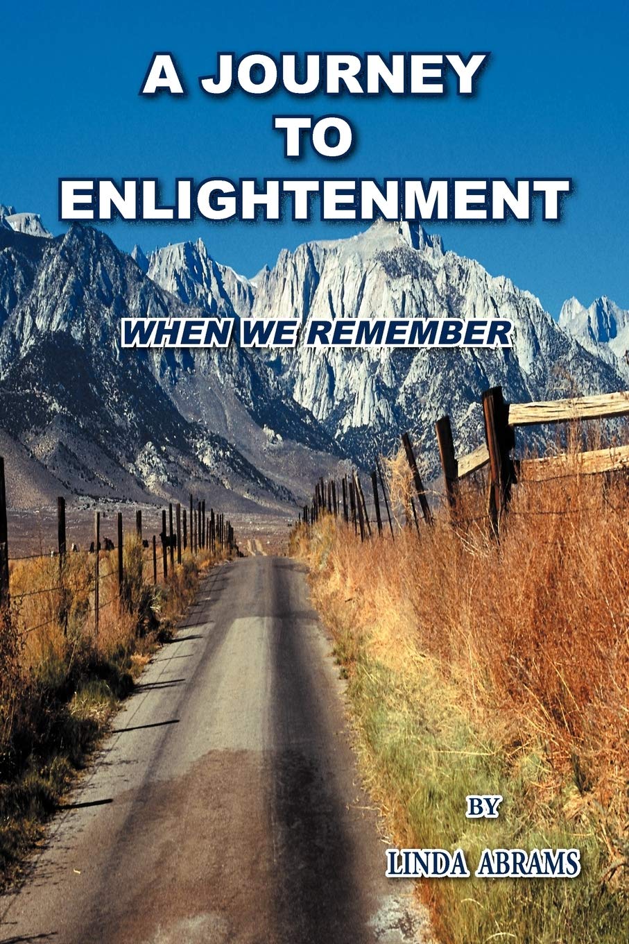 A Journey To Enlightenment: When We Remember,Used