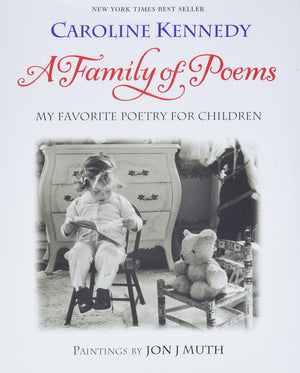 A Family Of Poems: My Favorite Poetry For Children