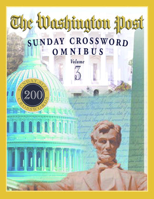 The Washington Post Sunday Crossword Omnibus, Volume 3,New