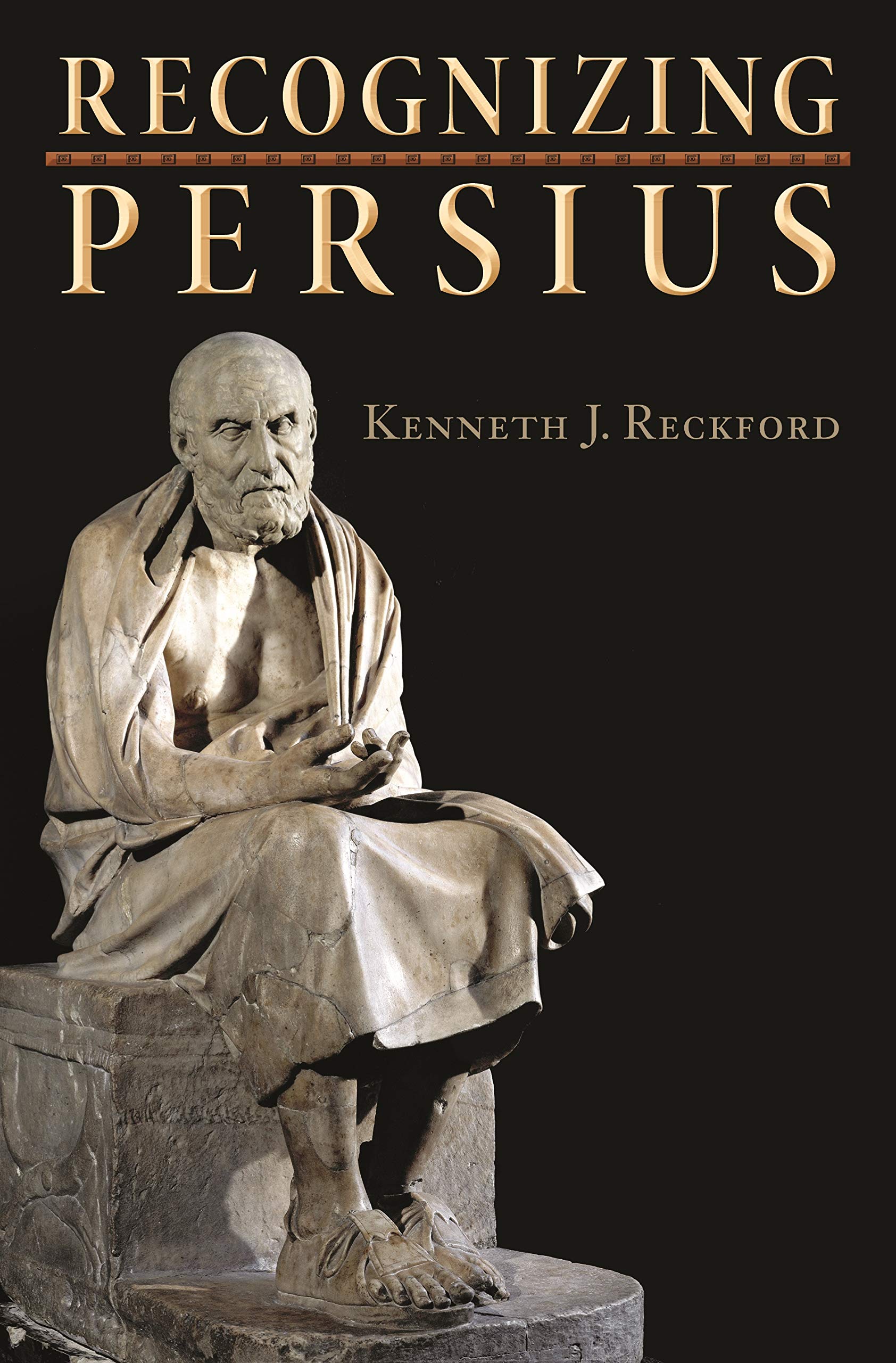 Recognizing Persius (Martin Classical Lectures, 23),New