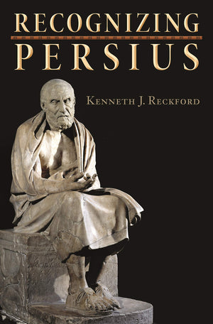 Recognizing Persius (Martin Classical Lectures, 23),Used
