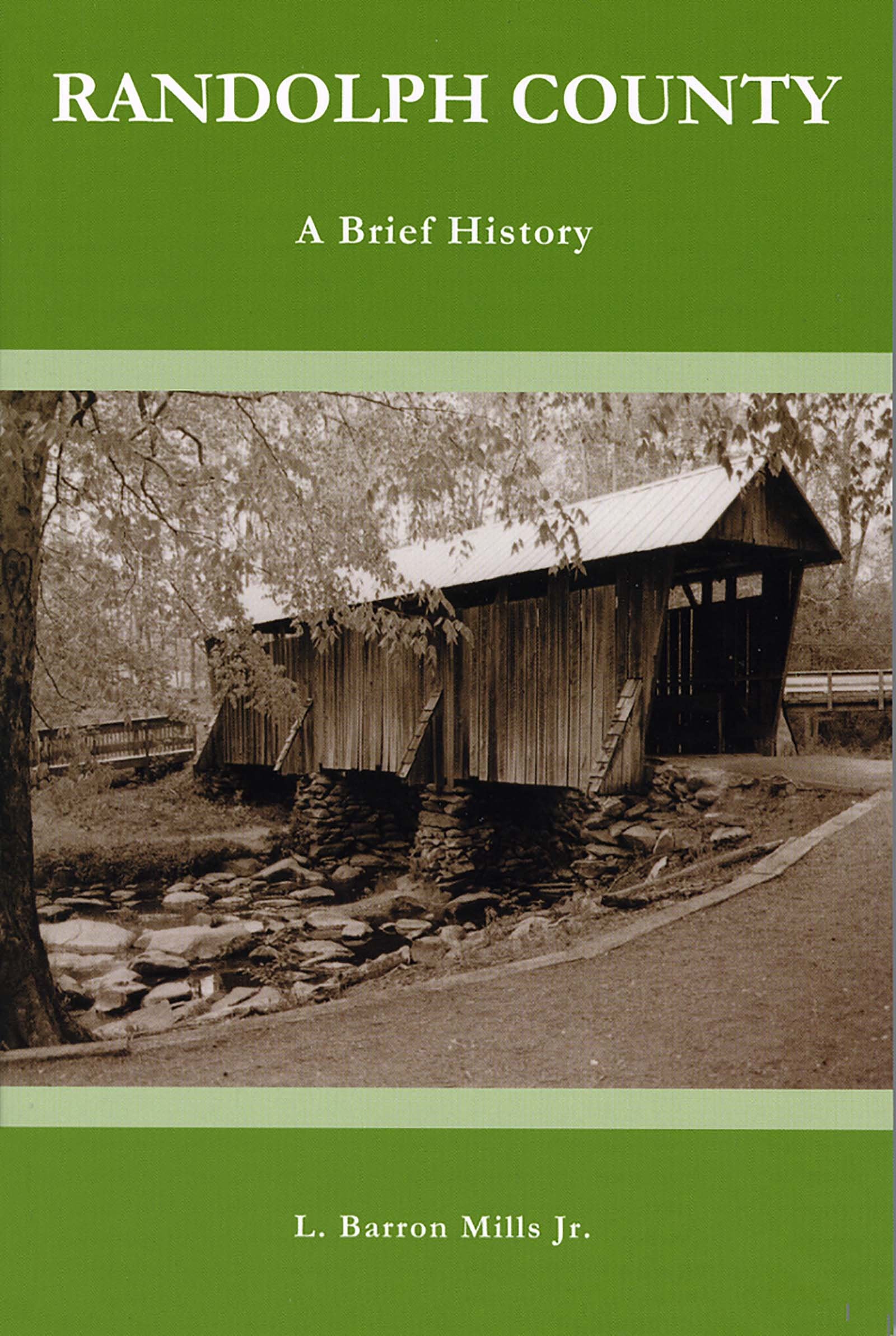 Randolph County: A Brief History (County Records Series)