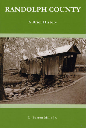 Randolph County: A Brief History (County Records Series)