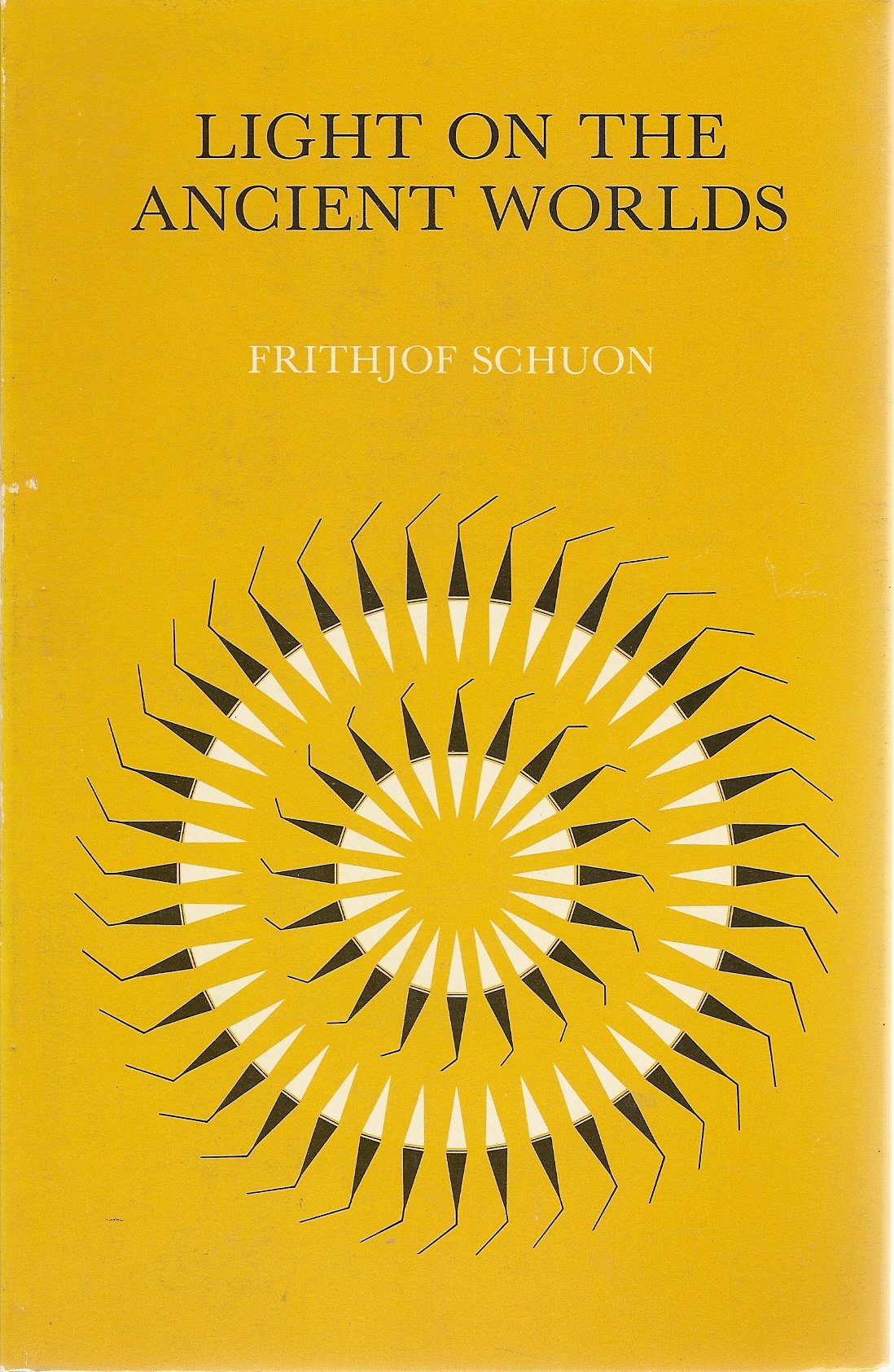 Light on the Ancient Worlds (Library of Traditional Wisdom),Used