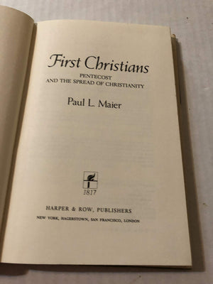 First Christians: Pentecost and the Spread of Christianity,Used