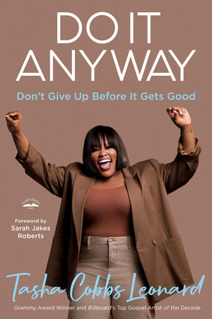 Do It Anyway: Don'T Give Up Before It Gets Good,Used