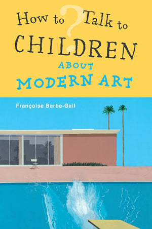 How To Talk to Children About Modern Art,Used