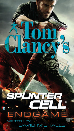 Endgame (Tom Clancy'S Splinter Cell #6)