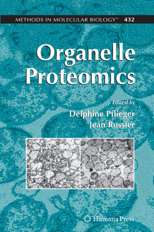 Organelle Proteomics (Methods in Molecular Biology, 432),Used