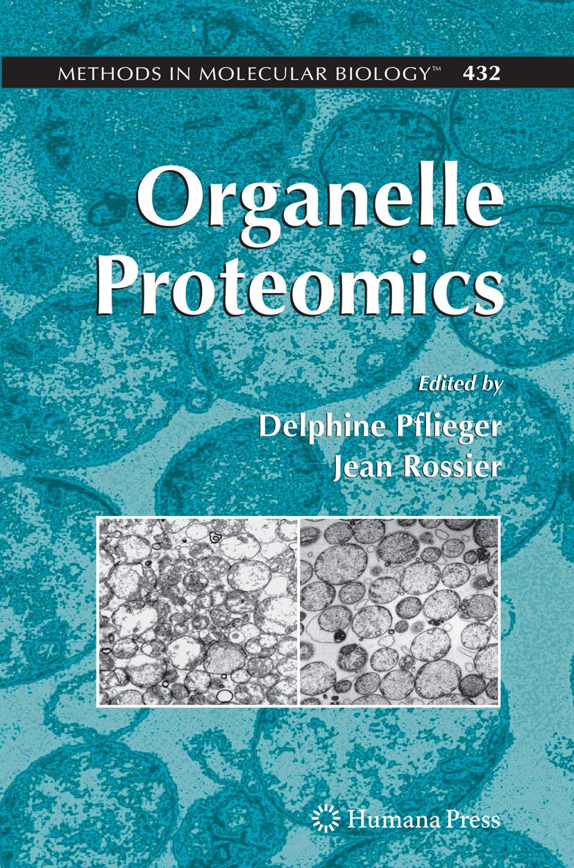 Organelle Proteomics (Methods in Molecular Biology, 432),Used
