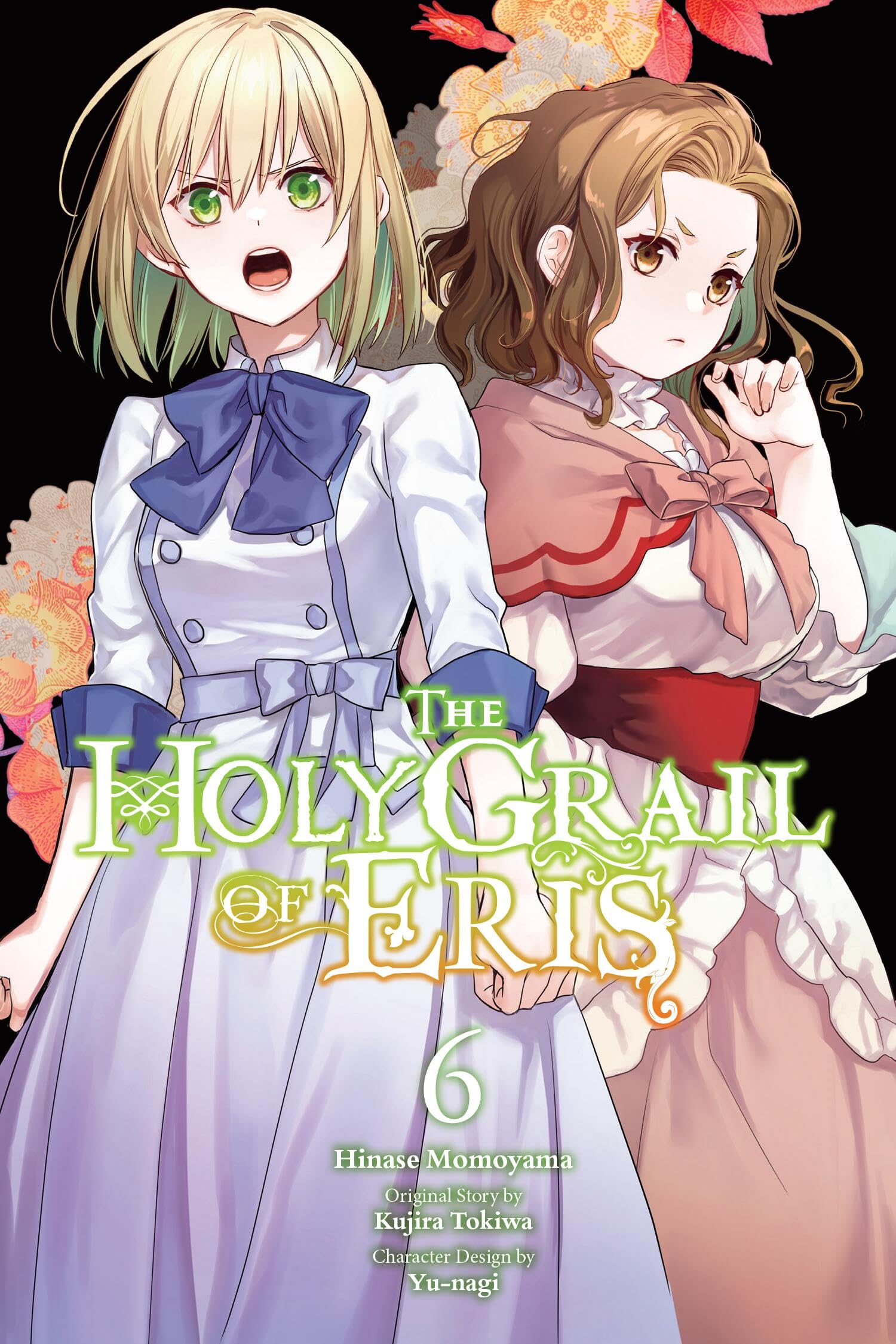 The Holy Grail of Eris, Vol. 6 (manga) (The Holy Grail of Eris (manga), 6),New