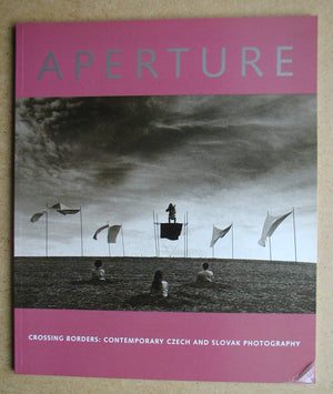 Crossing Borders: Contemporary Czech and Slovak Photography (APERTURE),Used