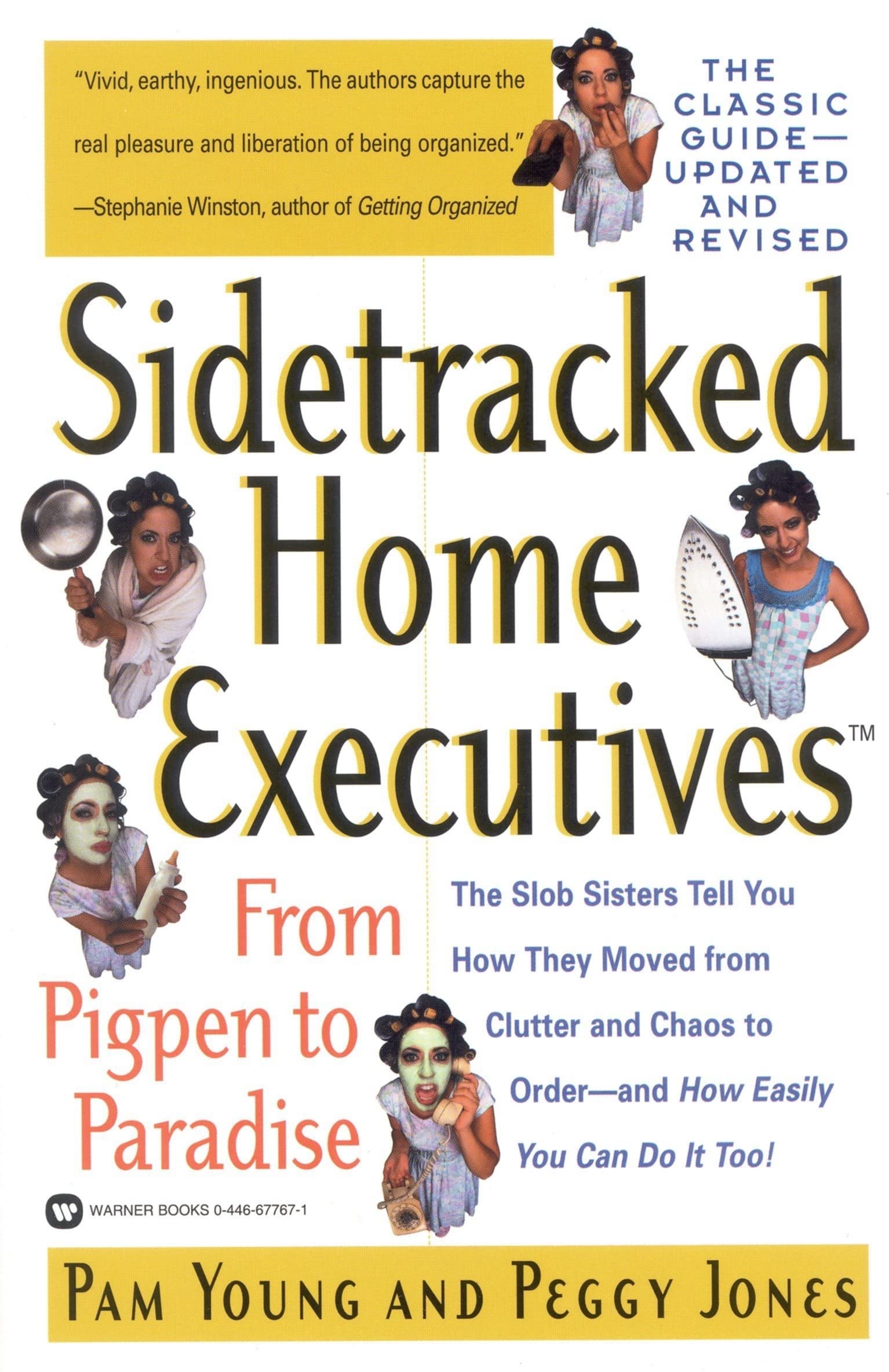 Sidetracked Home Executives(TM): From Pigpen to Paradise,Used