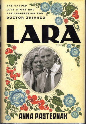Lara: The Untold Love Story and the Inspiration for Doctor Zhivago,Used
