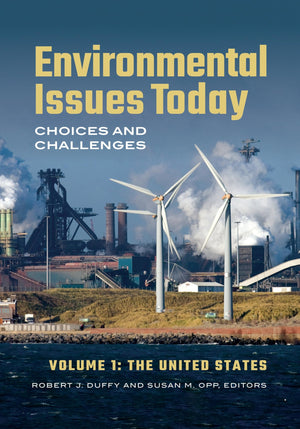 Environmental Issues Today: Choices and Challenges [2 volumes],Used
