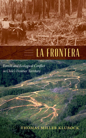 La Frontera: Forests And Ecological Conflict In Chiles Frontier Territory (Radical Perspectives),Used