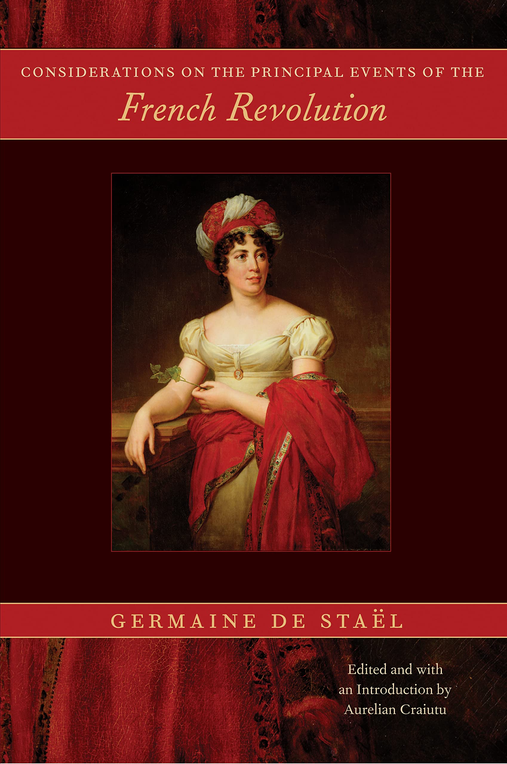 Considerations On The Principal Events Of The French Revolution,Used