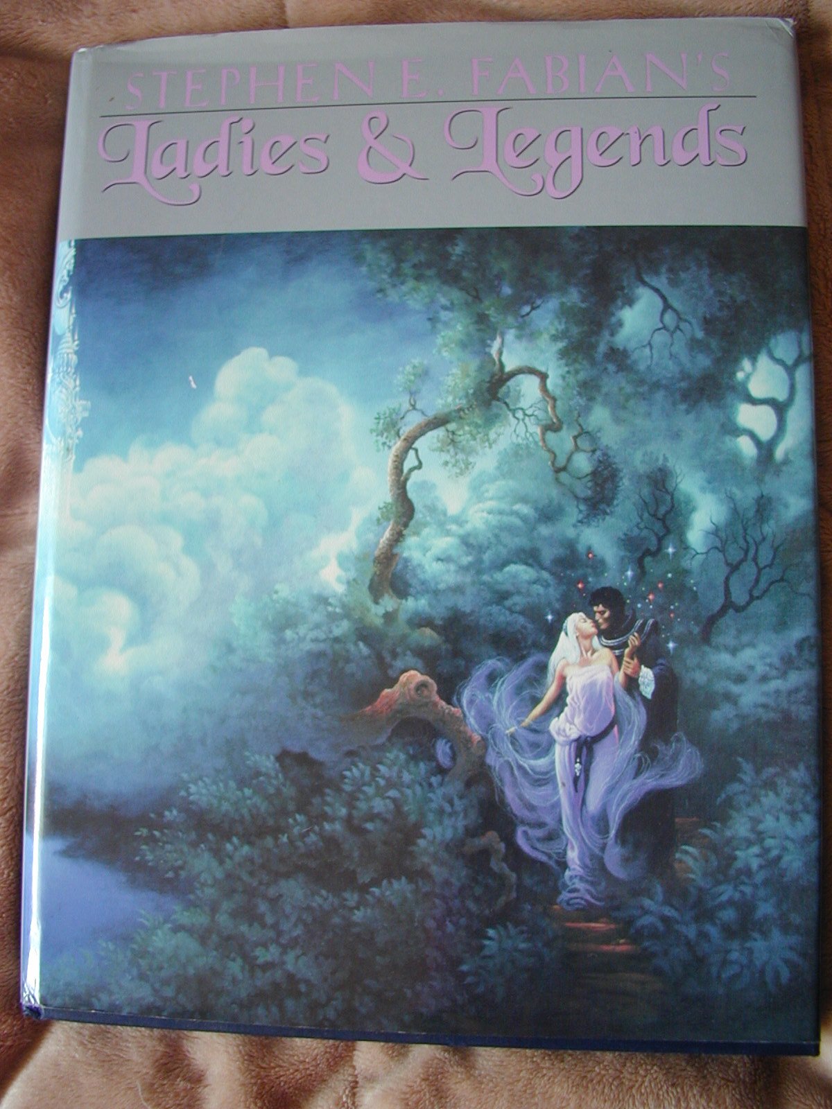 Stephen E. Fabian'S Ladies & Legends,New