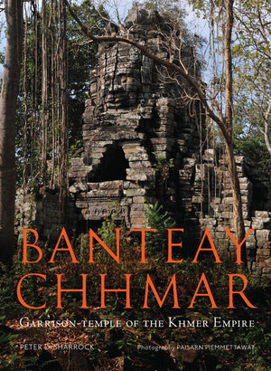 Banteay Chhmar: Garrison Temple of the Khmer Empire,Used