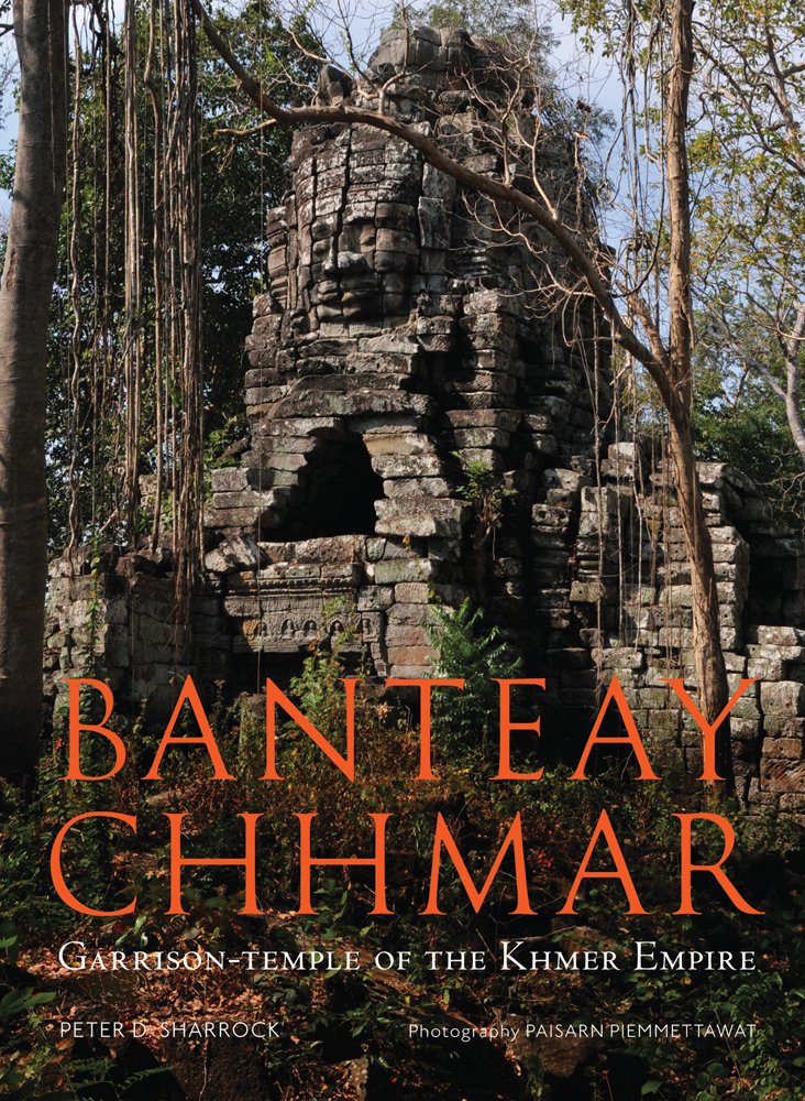 Banteay Chhmar: Garrison Temple of the Khmer Empire,Used