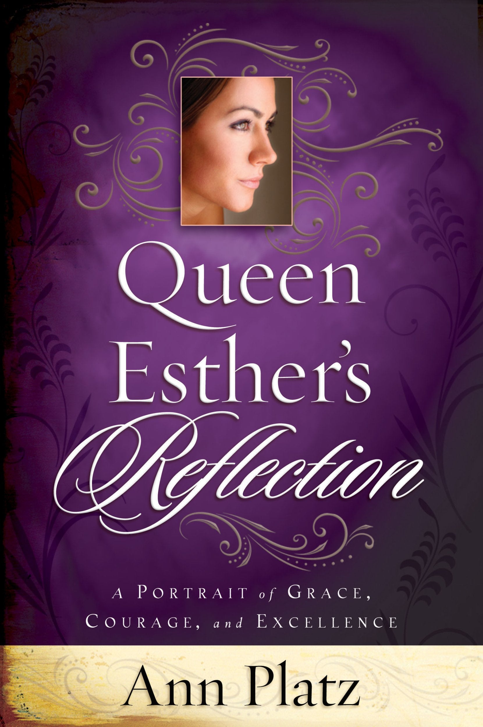 Queen Esther's Reflection: A Portrait of Grace, Courage and Excellence,Used