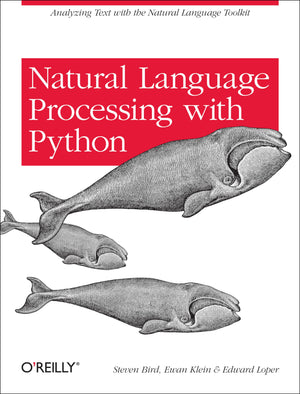 Natural Language Processing with Python: Analyzing Text with the Natural Language Toolkit,Used