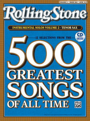 Selections from Rolling Stone Magazine's 500 Greatest Songs of All Time (Instrumental Solos), Vol 2: Tenor Sax, Book & CD (Rolli,Used