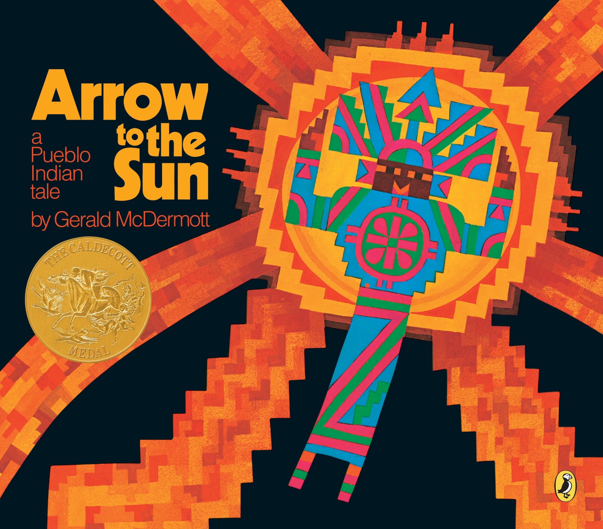 Arrow to the Sun: A Pueblo Indian Tale,Used