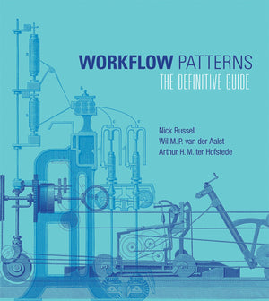 Workflow Patterns: The Definitive Guide (Information Systems),Used