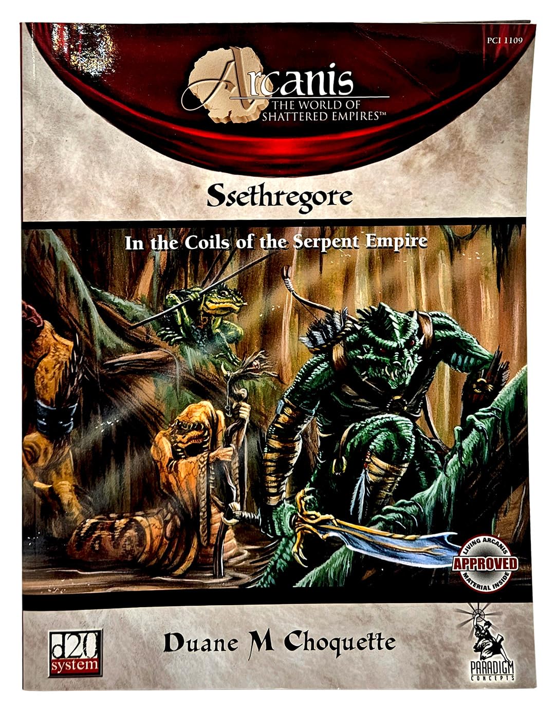 Ssethregore: In The Coils Of The Serpent Empire (Arcanis: The World Of Shattered Empires; Pci1109),Used