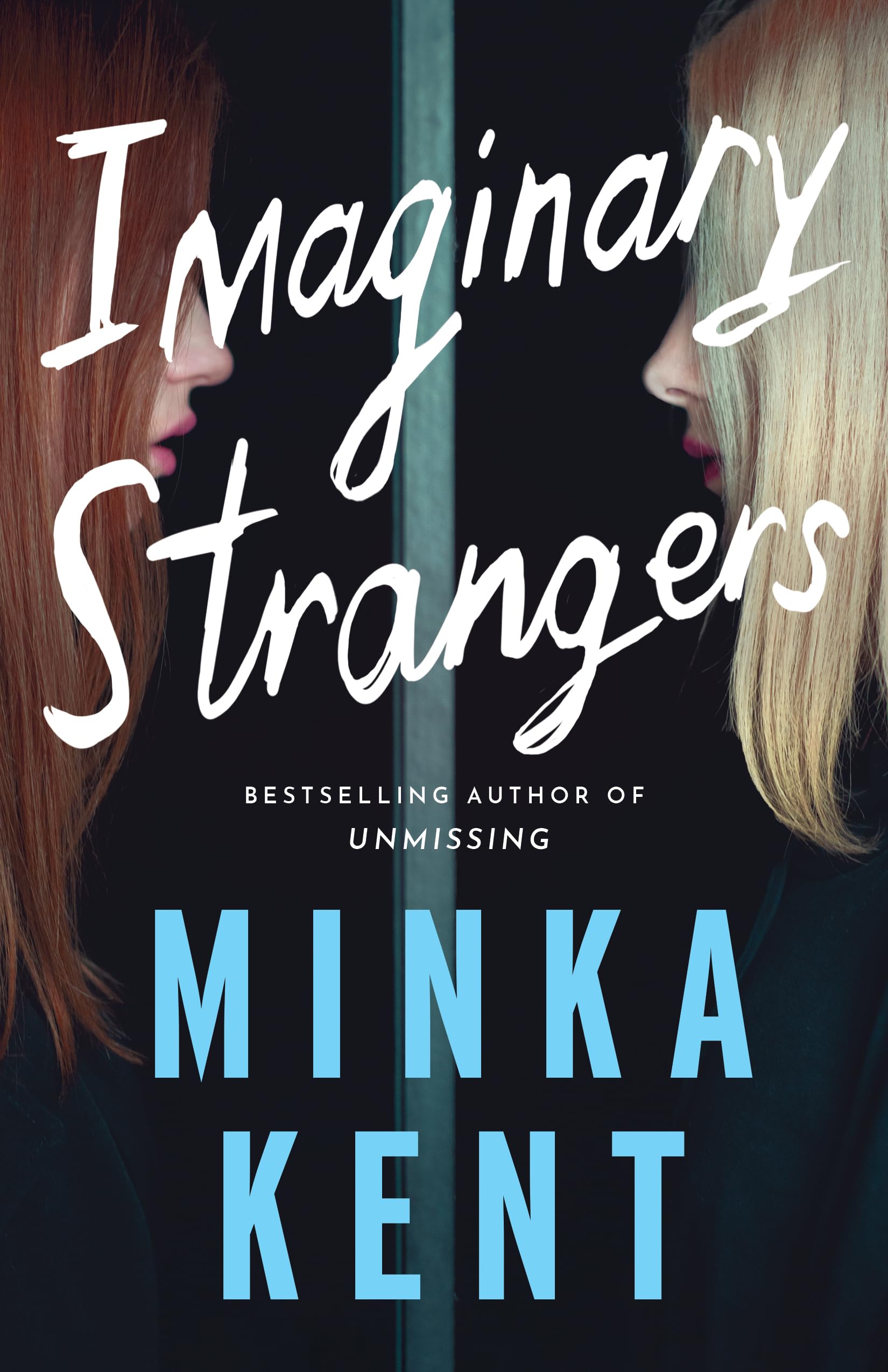 Imaginary Strangers (Dangerous Strangers Thrillers),New